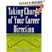 Taking Charge of Your Career Direction: Career Planning Guide, Book 1