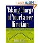 Taking Charge of Your Career Direction: Career Planning Guide, Book 1