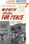 Women Strike for Peace: Traditional Motherhood and Radical Politics in the 1960s (Women in Culture and Society Series)