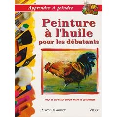 Apprendre � peindre : l'huile pour d�butants