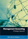 Management Accounting: A Strategic Approach