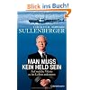 Man muss kein Held sein: Auf welche Werte es im Leben ankommt