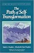 The Path Of Self-Transformation (Climb the Highest Mountain Series)