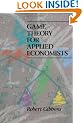 Game Theory for Applied Economists