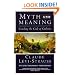 Myth and Meaning: Cracking the Code of Culture