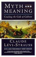 Myth and Meaning: Cracking the Code of Culture