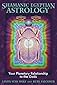 Shamanic Egyptian Astrology