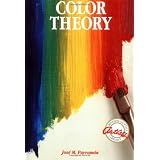 Color Theory (Watson-Guptill Artists Library) ~ Jos� Maria Parram�n