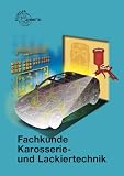 Produkt-Bild: Fachkunde Karosserie- und Lackiertechnik