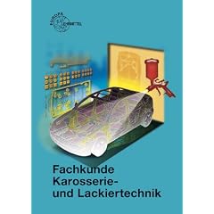 Fachkunde Karosserie- und Lackiertechnik