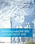 Mastering AutoCAD 2011 and AutoCAD LT 2011