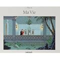 Ma Vie, tome 1