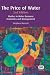 The Price of Water - 2nd Edition: Studies in Water Resource Economics and Management Cover