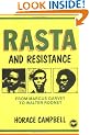 Rasta and Resistance: From Marcus Garvey to Walter Rodney