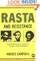 Rasta and Resistance: From Marcus Garvey to Walter Rodney