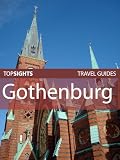 Top Sights Travel Guide: Gothenburg (Top Sights Travel Guides)