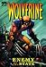 Wolverine: Enemy Of The State Volume 1 HC: Enemy of the State v. 1 (Wolverine (Mass))