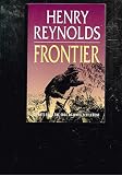 Frontier : Aborigines, settlers and land