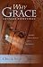 Why Grace Changes Everything