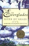 The Everglades: river of grass; (Rivers of America)