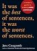 It Was the Best of Sentences, It Was the Worst of Sentences: A Writer's Guide to Crafting Killer Sentences