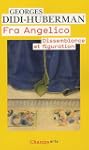 FRA ANGELICO : DISSEMBLANCE ET FIGURA...