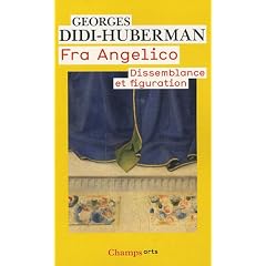 Fra Angelico : Dissemblance et figuration