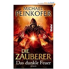 Die ZaubererDas dunkle Feuer: Roman