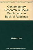 Contemporary research in social psychology : a book of readings
