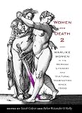 Women and death 2 : warlike women in the German literary and cultural imagination since 1500