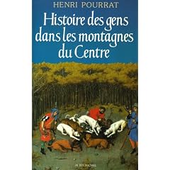 Histoire des gens dans les montagnes du Centre
