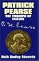 Patrick Pearse: The Triumph of Failure