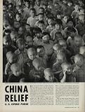 CHINA RELIEF - U.S. Opens Purse. There are many practical reasons
why a democracy like the U.S. should try to help a democracy like
China, why the U.S. Should help a country which is fighting
potential U.S. enemies. ..... 1941 LIFE Magazine Article, A5666A.
19410623
