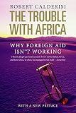 The trouble with Africa : why foreign aid isn't working