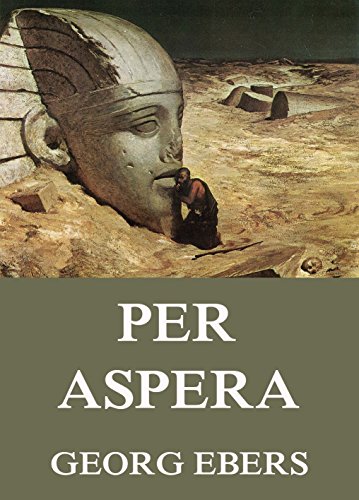 Per Aspera: Vollständige Ausgabe (German Edition)