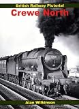 Crewe North (British Railway Pictorial)