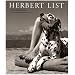 Herbert List - Das Gesamtwerk: Photographien 1930 - 1972