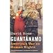 Guantanamo: America's War on Human Rights