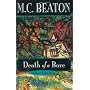 Death of a Bore (Hamish Macbeth Mysteries) by M. C. Beaton