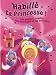 Habille ta princesse ! : Une poupée à habiller, des bricolages et des activités !