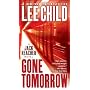 Gone Tomorrow: A Jack Reacher Novel (Jack Reacher &hellip von Lee Child