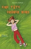 Sommer-Aktion: Eine T�te gr�ner Wind - Gesine Schulz
