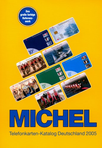 Michel Telefonkarten-Katalog Deutschland 2005