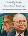 The Four Filters Invention of Warren Buffett and Charlie Munger ( Large Print Edition )