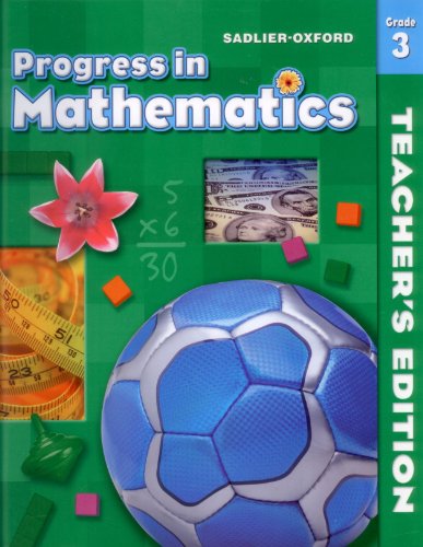 Progress in Mathematics, Grade 3 (Sadlier-Oxford Progress in Mathematics)