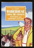 Wodehouse among the chickens