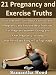 21 Pregnancy and Exercise Truths: Discover the Tru