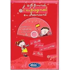 J'apprends l'espagnol en chantant ; Album + CD Audio