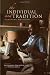 The Individual and Tradition: Folkloristic Perspectives (Special Publications of the Folklore Institute, Indiana University)