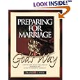 Preparing for Marriage God's Way by Wayne MacK
